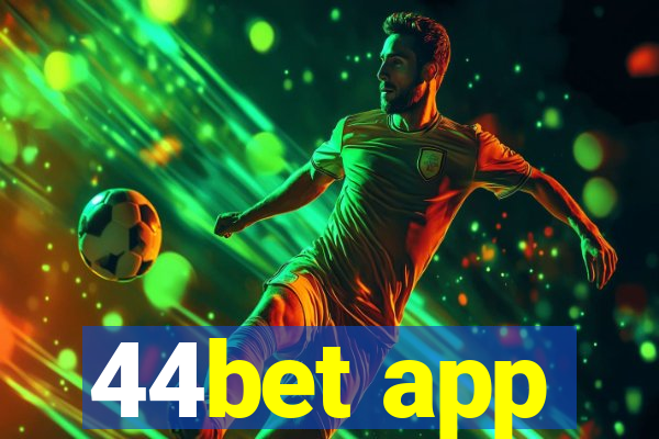 44bet app